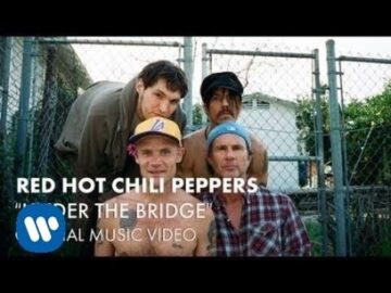 Red Hot Chili Peppers - Under The Bridge (Official Music Video)
